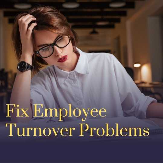 Employee Turnover Problems
