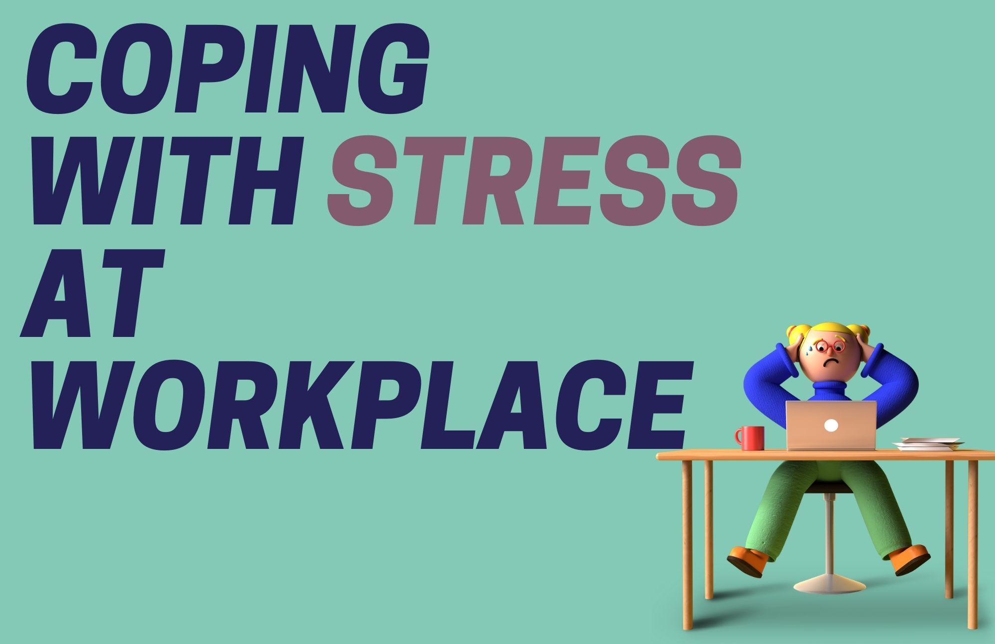 Stress At Workplace