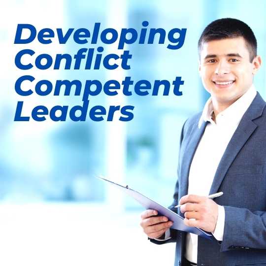 Conflict Competent Leaders