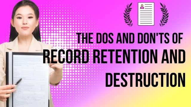 Record Retention and Destruction
