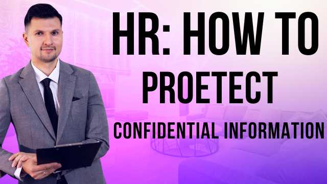 How to Protect Confidential Information