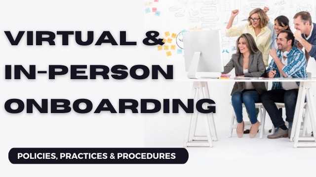 Virtual and In-person Onboarding