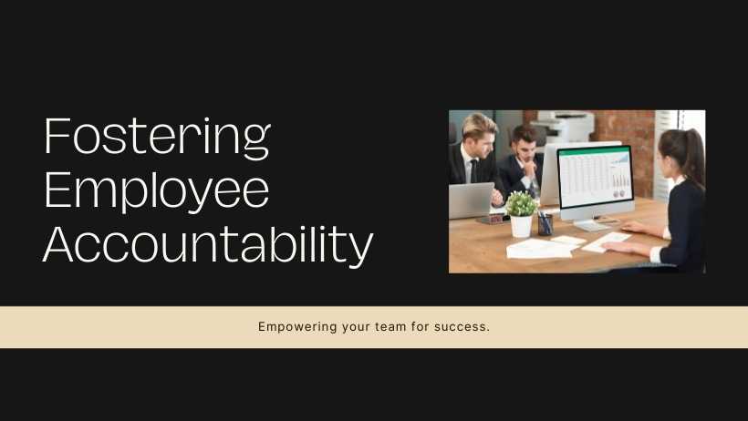 Fostering Employee Accountability