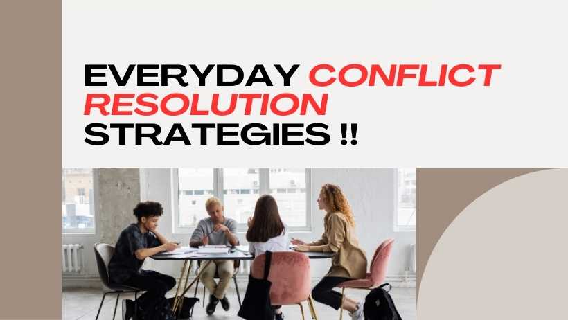 Everyday Conflict Resolution Strategies