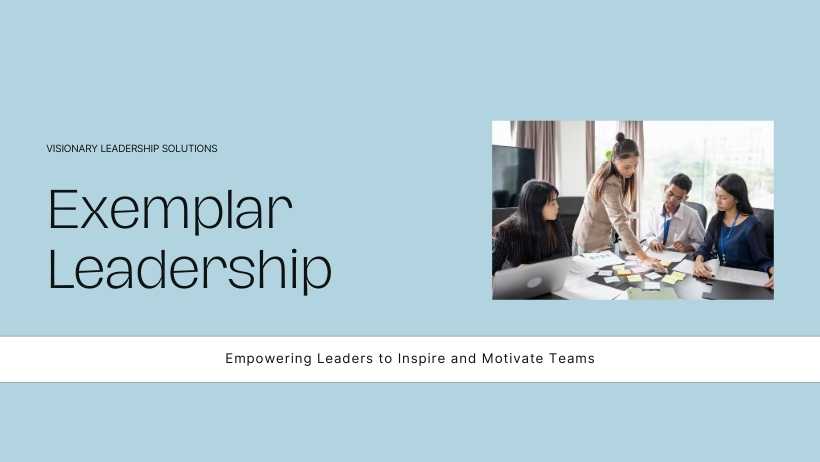 Exemplar Leadership