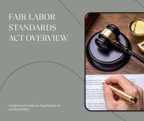 Fair Labor Standards Act Overview