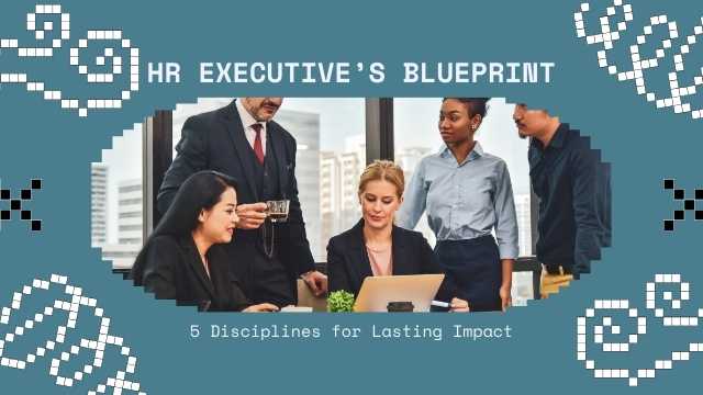 HR Executive’s Blueprint